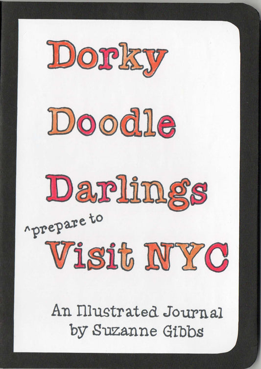 Dorky Doodle Darlings ^prepare to Visit NYC