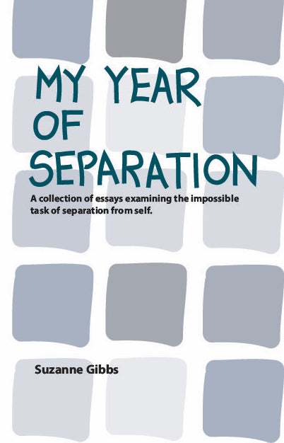 My Year of Separation